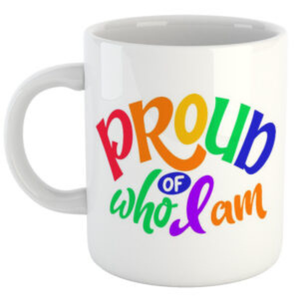 Proud of who i am LGBTQ gift mug