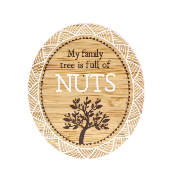 Magnet - My Family Tree is full of nuts