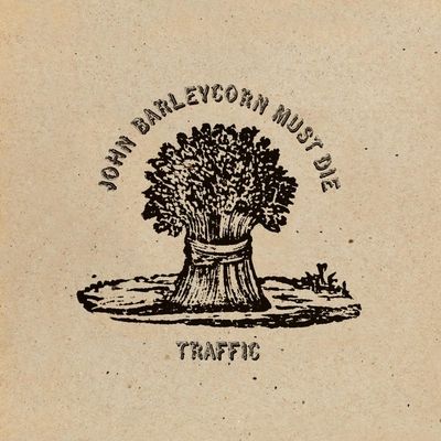John Barleycorn Must Die (Vinyl / 12" Album)