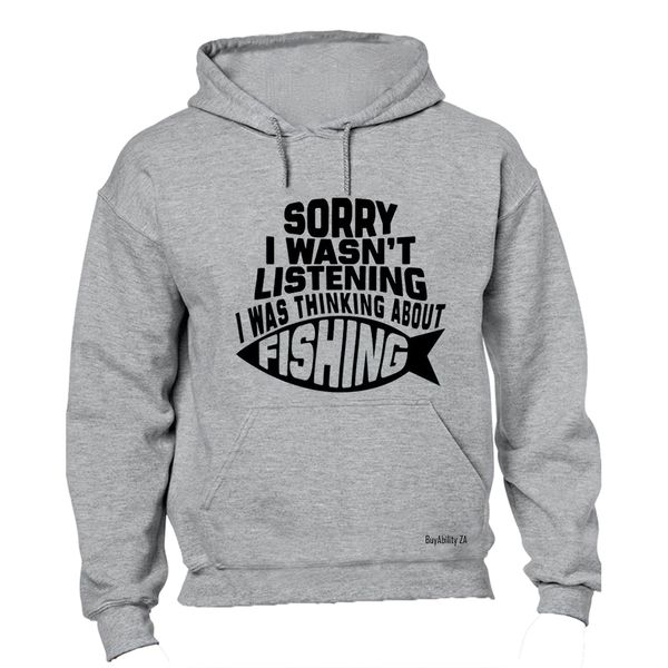 Thinking About Fishing - Hoodie