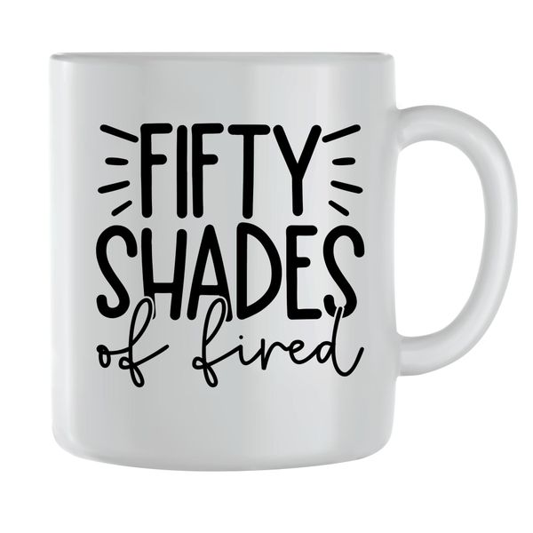 Fifty shades Coffee Mugs for Men Women Funny Quotes Graphic Sayings Cup 214