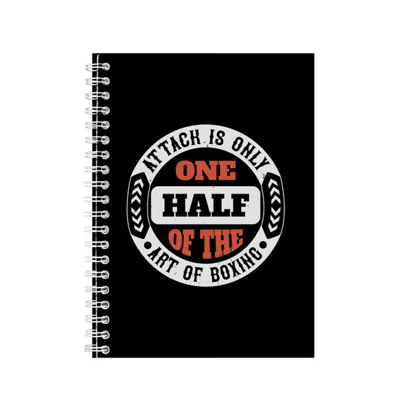 Attack Is Only One Half Notebook Boxer Gift Idea A4 Notepad 156