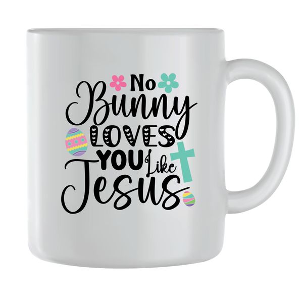 No Bunny Coffee Mugs for Men Women with Christian Easter Graphic Words 080