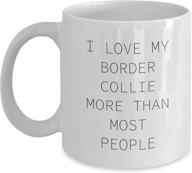 I Love My Border Collie -Father's Day-Mother's Day-Valentines-Christmas Mug