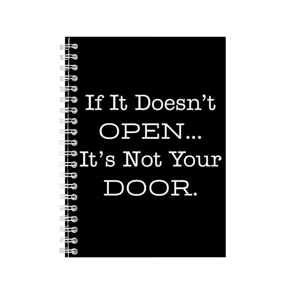 Door A5 Notebook Spiral Lined Motivational Sayings Graphic Notepad Gift 159