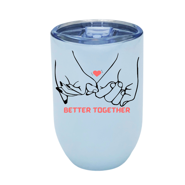 Stainless Steel Travel Tumblers - Better Together