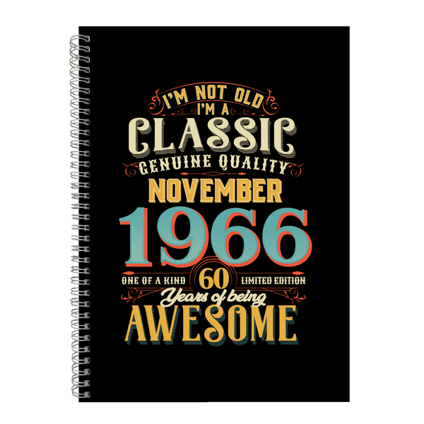 60 Years Old Born November 1966 Birthday Writing Book Notepad Notebook A4