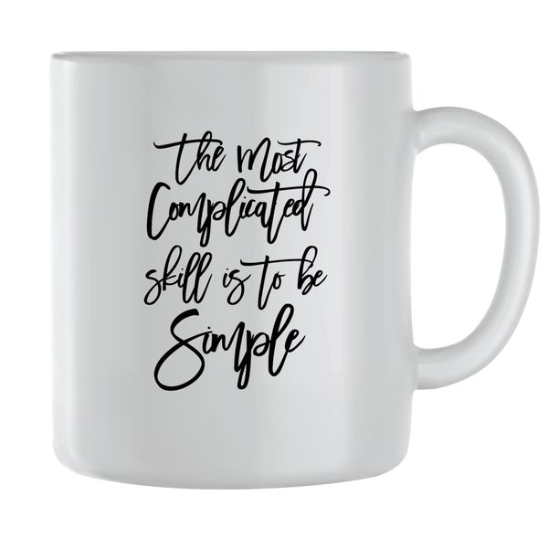 Be Simple Coffee Mugs for Men Women Motivational Sayings Graphic Cups 139