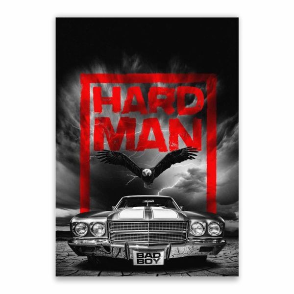 Bad Boy Hard Man Poster - A1