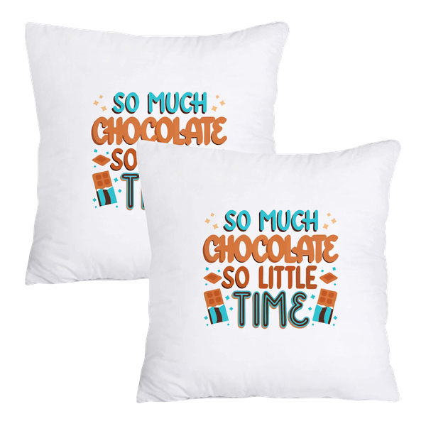 Scatter Cushion Cover Set - So much Chocolate, So little Time