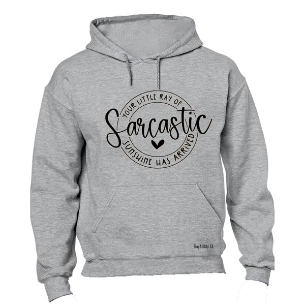 Sarcastic Sunshine - Hoodie