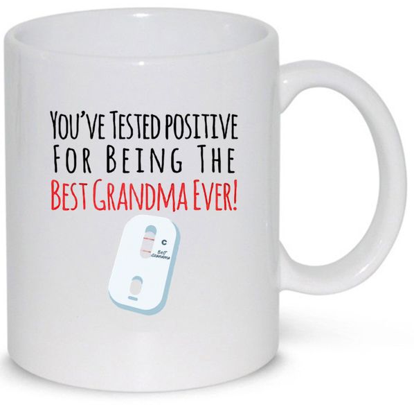 You've Tested Positive Grandma Birthday Christmas Mother's Day Gift Mug