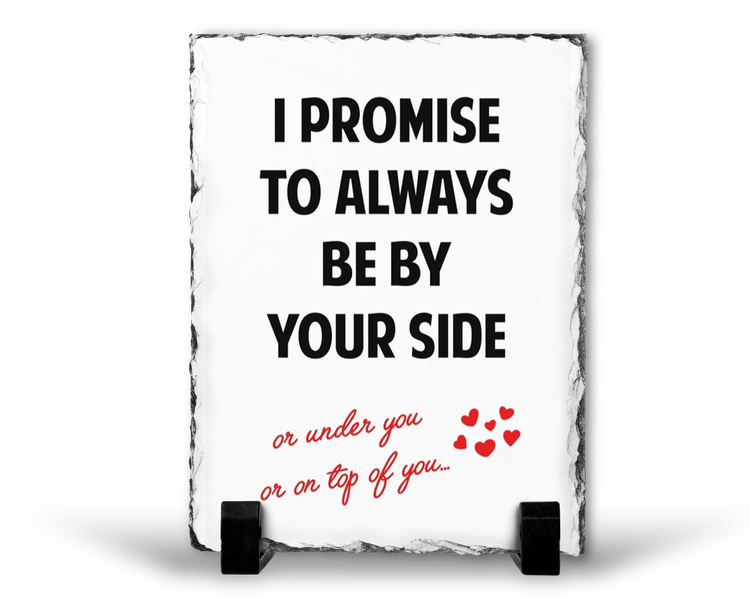 Always By Your Side Birthday Anniversary Valentine Gift Rock Slate