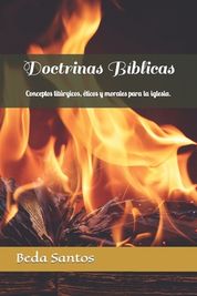 Doctrinas B Blicas: Conceptos Lit Rgicos, Ticos Y Morales Para La ...