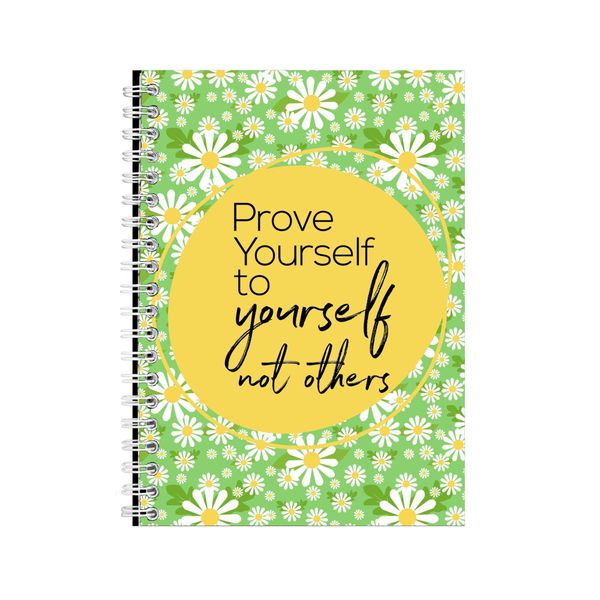 Prove Yourself A5 Notebook Spiral and Lined Motivational Graphic Notepad142
