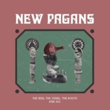 The Seed, the Vessel, the Roots and All (Vinyl / 12" Album)