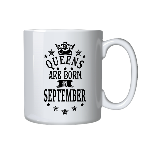Queens Are Born In September Birthday Gift Idea Mug