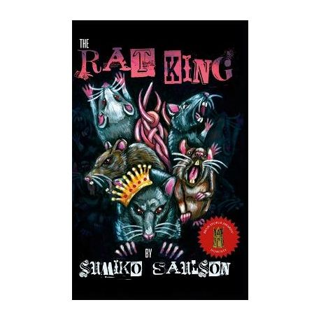 The Rat King: A Book of Dark Poetry by Saulson, Sumiko