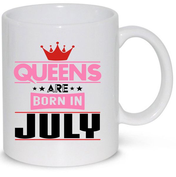 Queens Are Born In July Birthday Coffee Mug (11Oz Standard Size Mug)