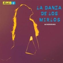 La Danza De Los Mirlos (Vinyl / 12" Album)