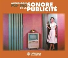 Anthologie Sonore De La Publicité (CD / Album)