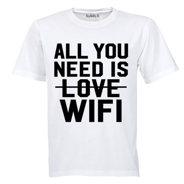 All You Need is WIFI - Kids T-Shirt - White