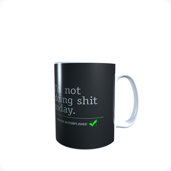 Mission Accomplished - Funny - Coffee Mug - 325ml