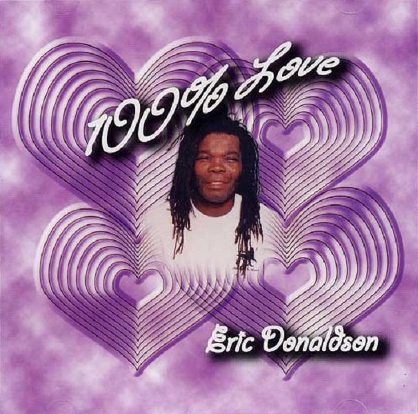 Eric Donaldson - 100% Love (CD)