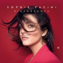 Sophie Pacini: Rimembranza (CD / Album Digipak)