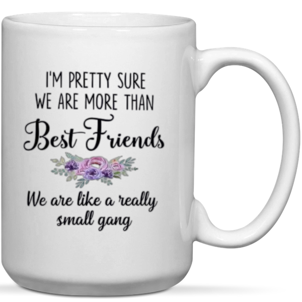 We Are More Than Best Friends Anniversary Valentine Gift Mug