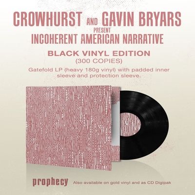 Crowhurst and Gavin Bryars Present Incoherent American Narrative (Vinyl / 12" Album (Limited Edition))