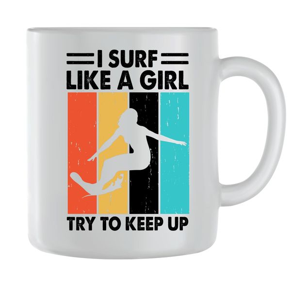 Keep Up Coffee Mugs for Men Women Trendy Surfing Graphic Cups Present 097