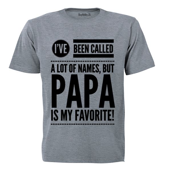 Papa is my Favorite - Adults - T-Shirt