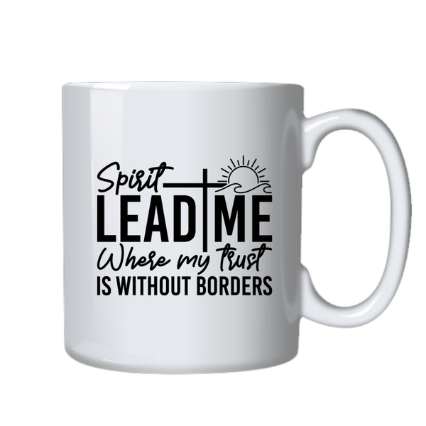 Spirit Lead me Christian Theme Birthday Christmas Gift Cup Mug 402