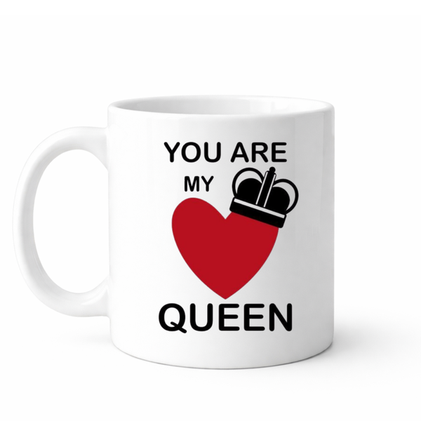 You are my queen - Valentines - Relationship mug