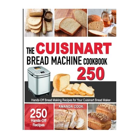 Cuisnart Bread Maker Recipes / Best Bread Machines For Home Bakers In