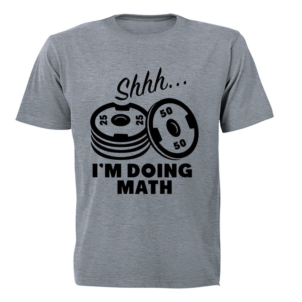 I'm Doing Math - Weight Plates - Adults - T-Shirt | Shop Today. Get it ...