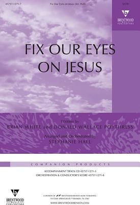 Fix Our Eyes on Jesus Split Track Accompaniment CD