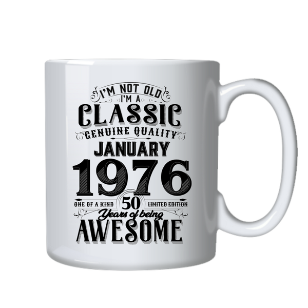 50 Years Old Born in January 1976 Birthday Gift Cup Mug