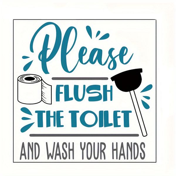 Please Flush The Toilet and Wash Your Hands Wall Sticker
