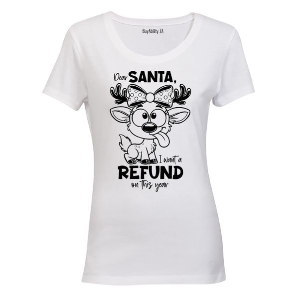 Christmas Refund - Ladies - T-Shirt