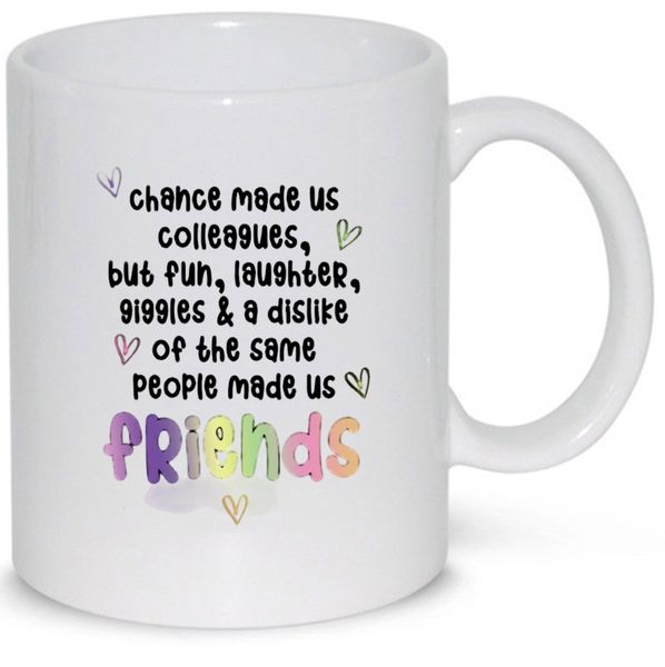 Chance Made Us Colleagues Dislike Birthday Christmas Gift 11Oz Coffee Mug