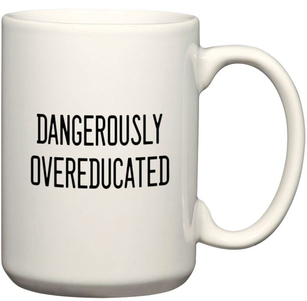 Dangerously Educated Graduation Gift Coffee Mug