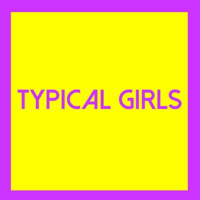 Typical Girls (Vinyl / 12" Album)