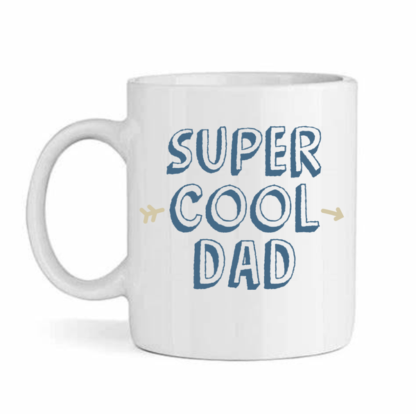 My Super Cool Dad Father's Day - Mother's Day-Valentines Mug