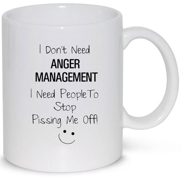 I don't need anger management v5 Mug