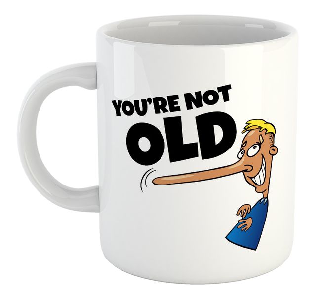 You're Not Old Birthday Gift Coffee Mug