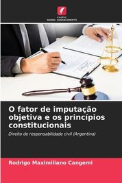 O Fator De Imputa O Objetiva E Os Princ Pios Constitucionais | Shop ...