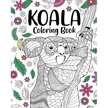 Download Koala Coloring Book Buy Online In South Africa Takealot Com