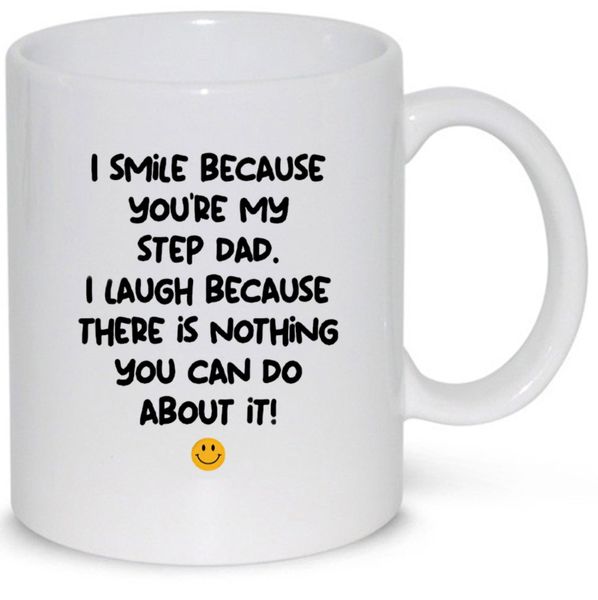 I smile because you are my step dad v9 Pack Mug